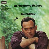 Ned Miller - In The Name Of Love [MONO]